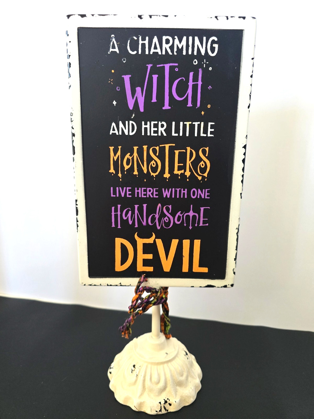 A Charming Witch and Her Little Monsters Live Here with one Handsome Devil Sign